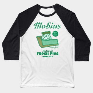 Fresh Pies 1 Slice - Mobius Baseball T-Shirt